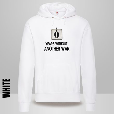 0 YEARS WITHOUR ANOTHER WAR